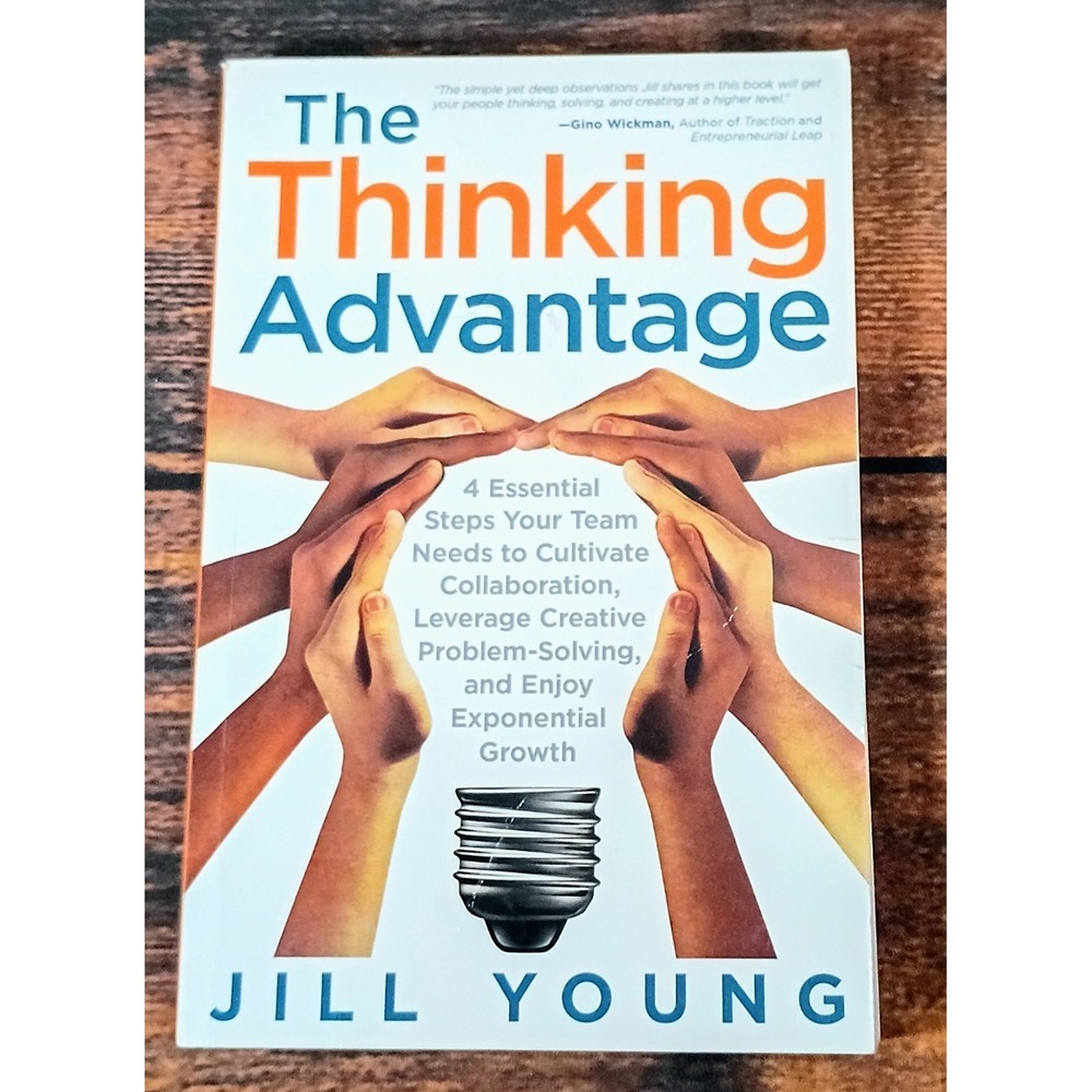 The Thinking Advantageโ Jill Young Softcover Business Leadership Team Management